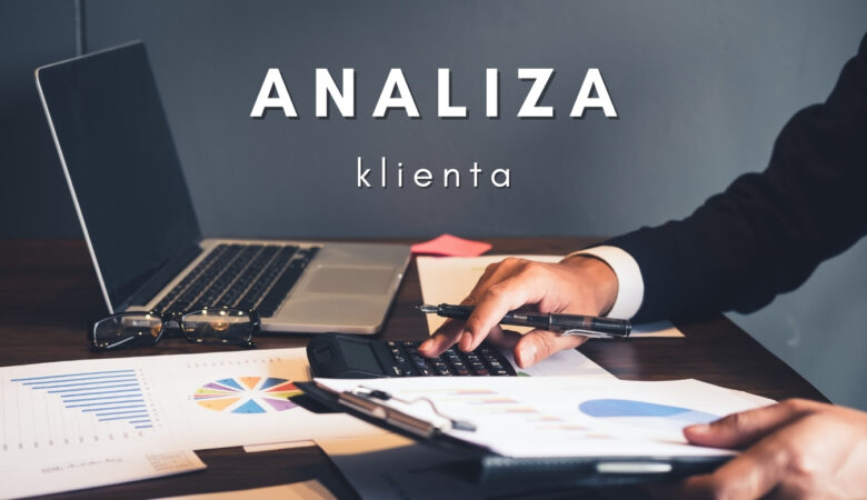 Kurs bezpłatny analiza klienta