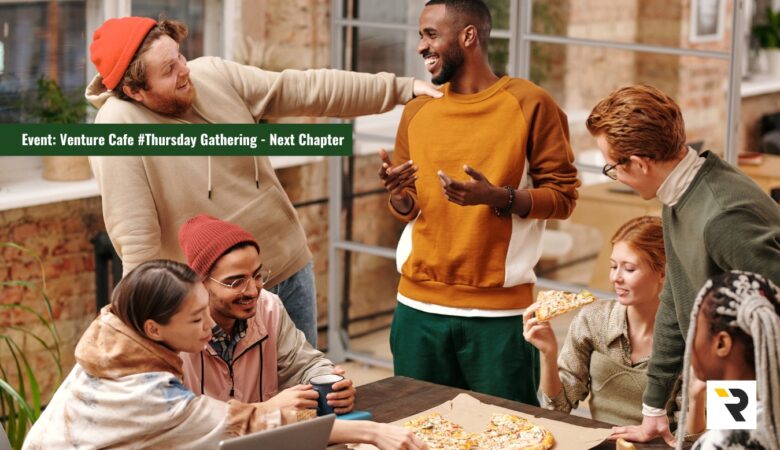 Event: Venture Cafe #Thursday Gathering - Next Chapter