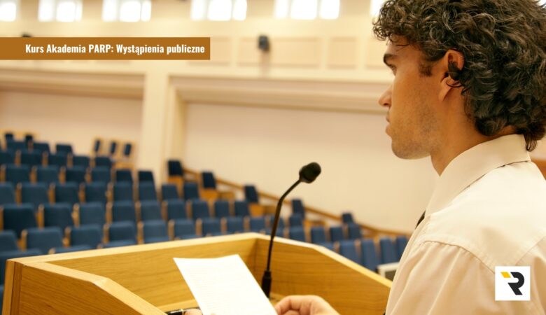 Kurs Akademia PARP: Wystąpienia publiczne