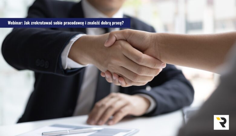 Webinar offline: Jak zrekrutować sobie pracodawcę i znaleźć dobrą pracę?