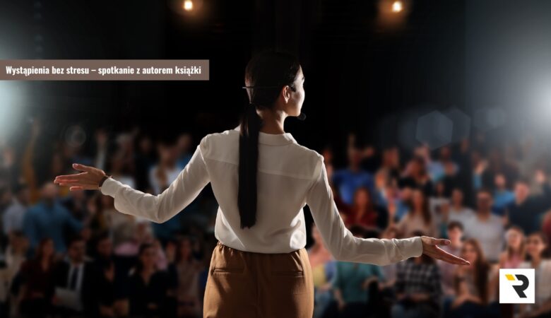 Event EY: Wystąpienia bez stresu – spotkanie z autorem książki, Maciejem Orłosiem