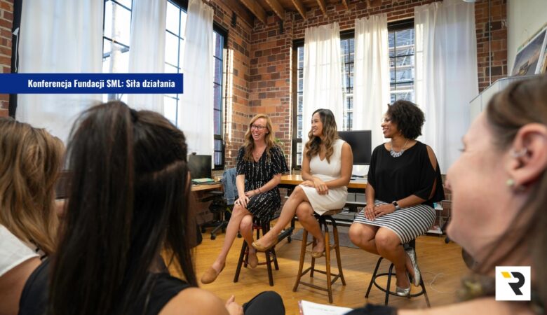 Konferencja Fundacji SML: Siła działania