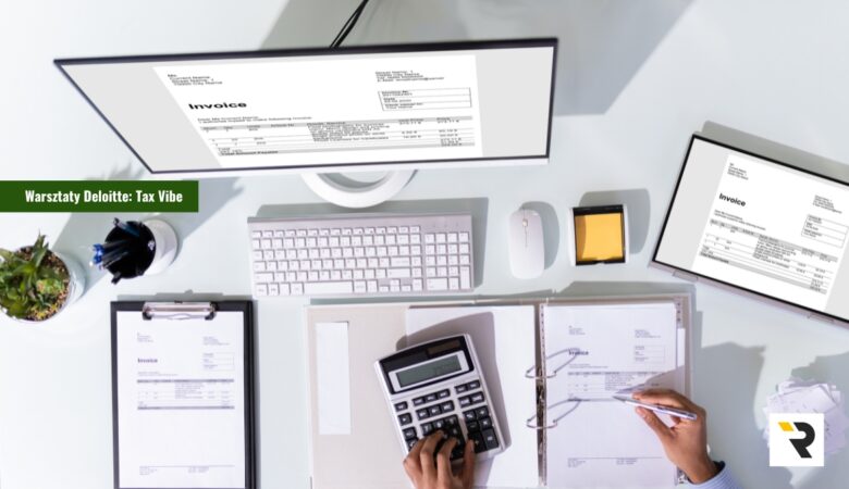 Warsztaty Deloitte: Tax Vibe - Stałe miejsce prowadzenia działalności w pigułce