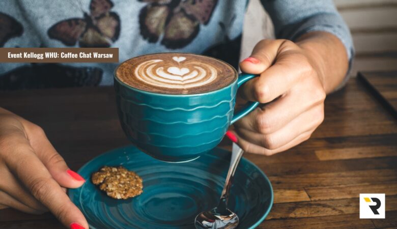 Event Kellogg WHU_ Coffee Chat Warsaw