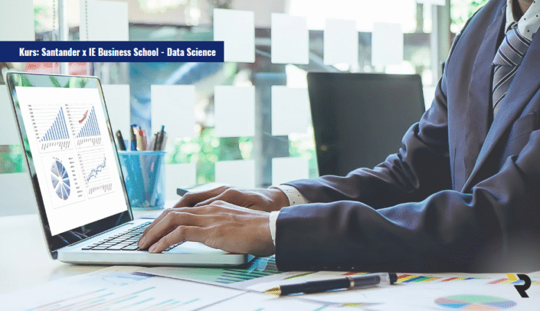 Kurs: Santander x IE Business School - Data Science