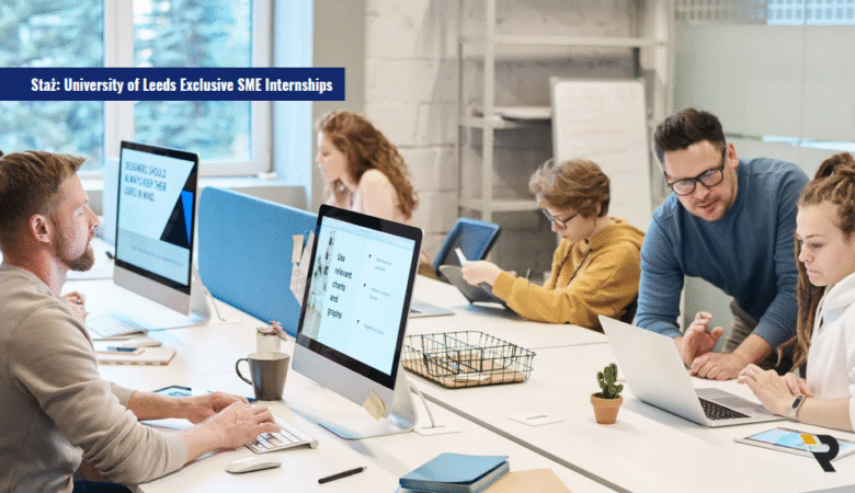 Staż: University of Leeds Exclusive SME Internships